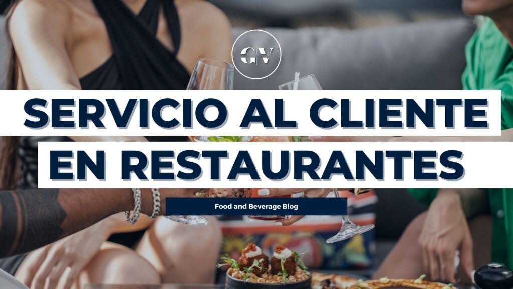 Servicio al cliente en restaurantes